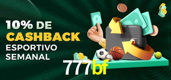 10% de bônus de cashback na 777bf